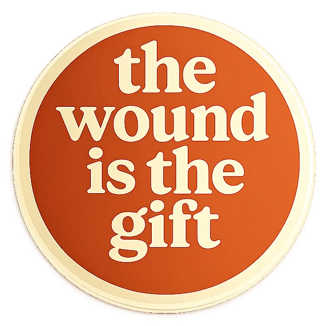 The Wound Is the Gift sticker